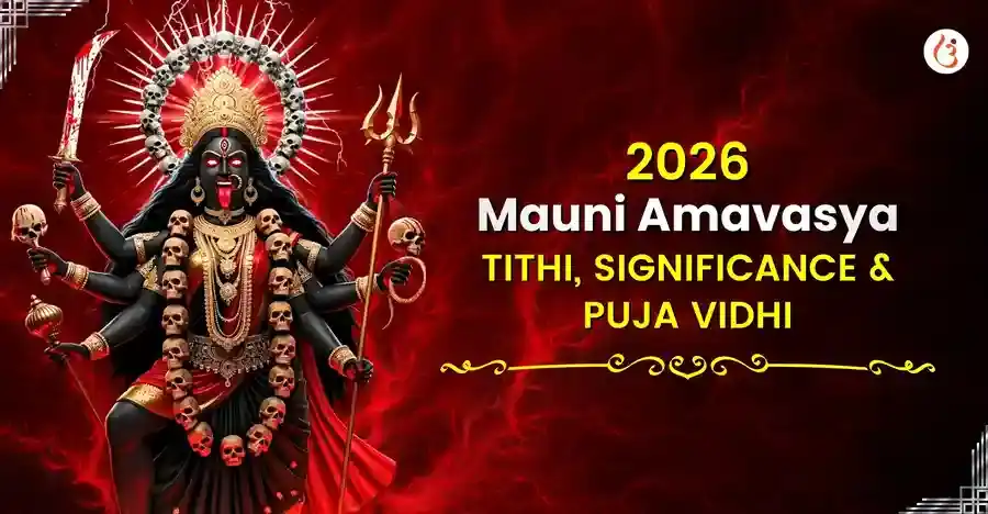 Mauni Amavasya 2026: Date, Tithi, Significance & Puja Vidhi - Utsav App