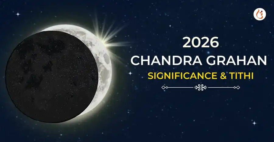 Chandra Grahan 2026: Lunar Eclipse Date, Time, India Visibility & Dos Don’ts - Utsav App
