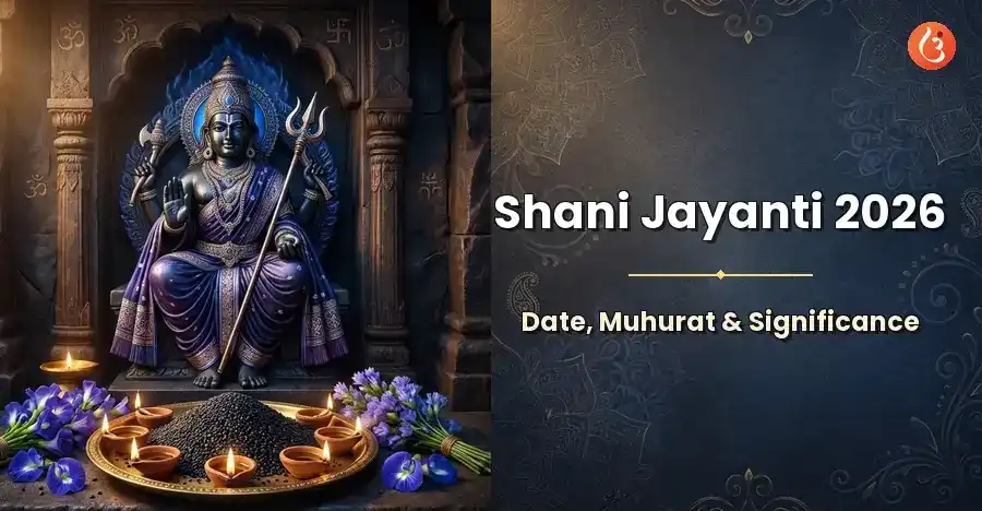 Shani Jayanti 2026 date, muhurat, and significance
