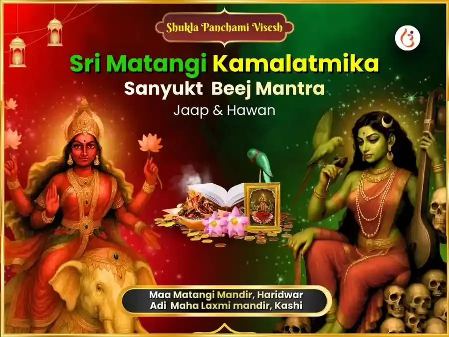Sri Kamalatmika Matangi Sanyukt Beej Mantra Jaap & Hawan - Utsav Puja