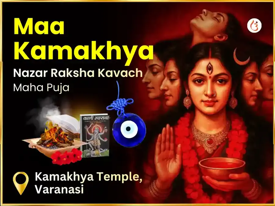 Maa Kamakhya Nazar Raksha Kavach Maha Puja - Utsav Puja