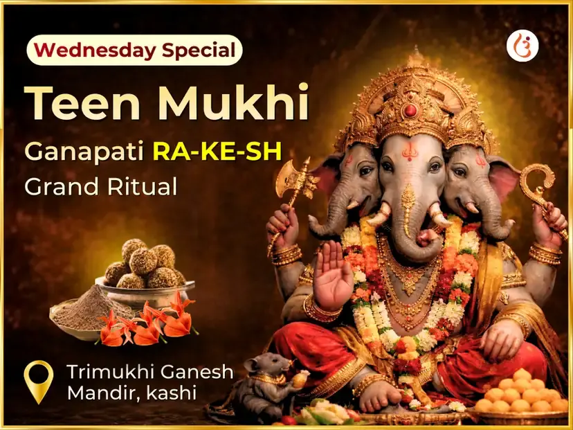 Teen Mukhi Ganapati Wednesday Special Grand RA-KE-SH Ritual - Utsav Puja