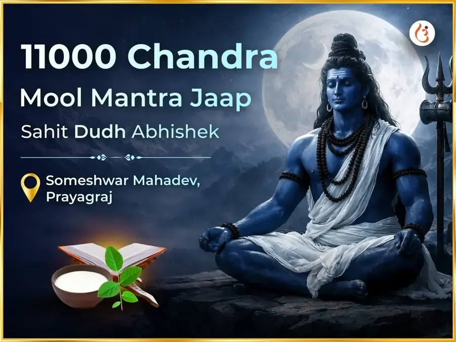 11000 Chandra Mool Mantra Jaap Sahit Dudh Abhishek - Utsav Puja