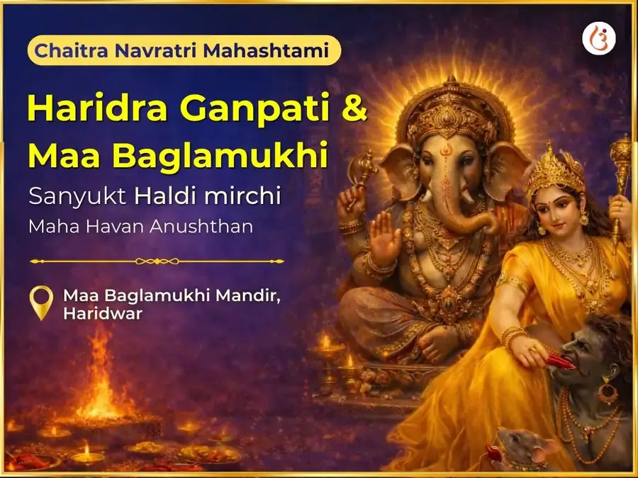 Chaitra Navratri Mahashtami Vishesh Haridra Ganpati & Maa Baglamukhi Sanyukt Haldi Mirchi Maha Hawan - Utsav Puja