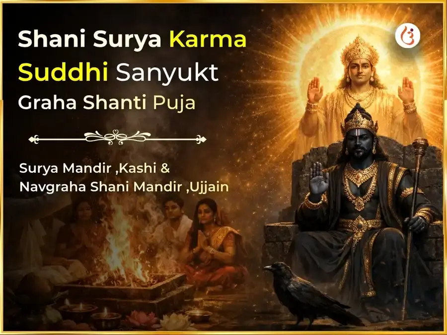Shani Surya Karma Shuddhi Sanyukt Graha Shanti Maha Puja - Utsav Puja
