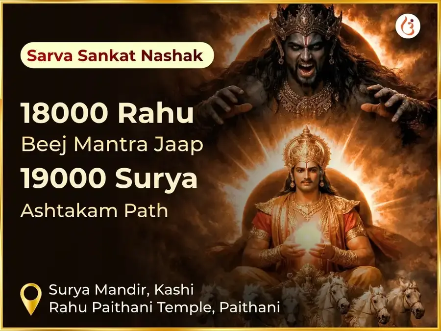 Grahan Dosh Sarva Sankat Nashak 18000 Rahu Beej Mantra Jaap & 19000 Surya Astakam Path - Utsav Puja