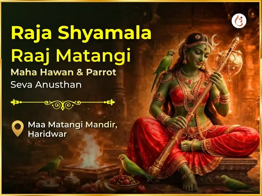 Raja Shamala Raaj Matangi Maha Hawan Anusthan & Parrot Seva - Utsav Puja