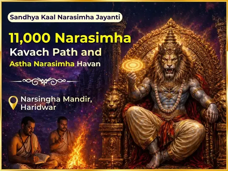 Narasimha Jayanti Vishesh : 11,000 Narasimha Kavach Path & Ashta Narasimha Havan  - Utsav Puja