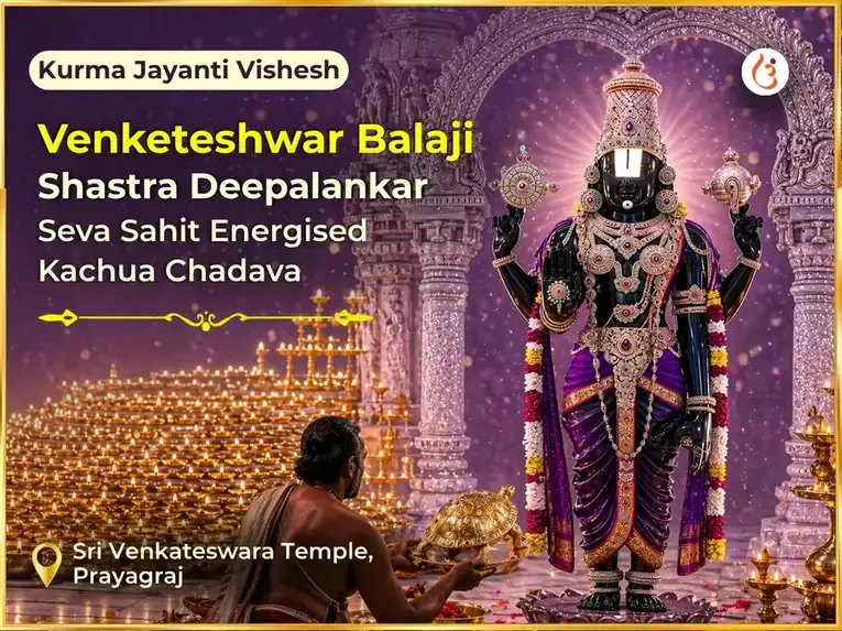 "Kurma Jayanti Vishesh Shri Venketeshwar Balaji Shastra Deepalankar Seva sahit Energised Kachua Chadava" - Utsav Puja