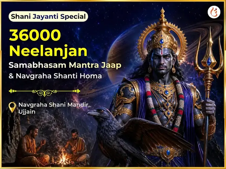 Shani Jayanti Special 36000 Neelanjan Samabhasam Mantra Jaap  & Navgraha Shanti Homa - Utsav Puja