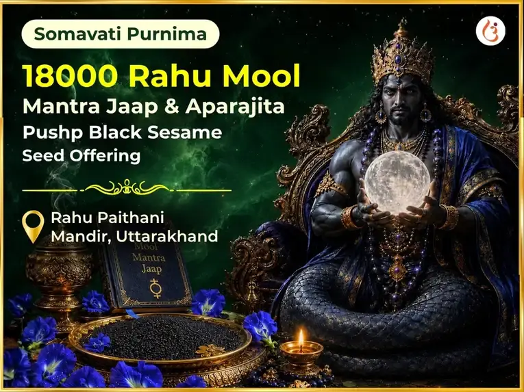 Somavati Purnima Visesh 18000 Rahu Mool Mantra Jaap & Pushpa Black Sesame Seed Offering - Utsav Puja