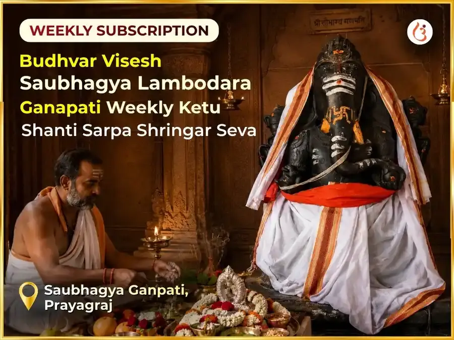 Budhwar Vishesh Saubhagya Lambodara Ganapati Weekly Ketu Shanti Sarpa Shringar Seva - Utsav Puja