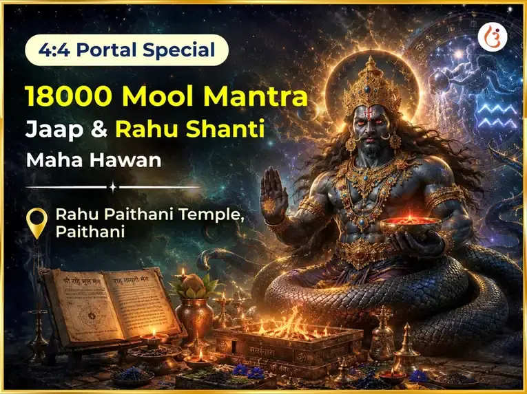 4:4 Portal Special 18000 Mool Mantra Jaap & Rahu Shanti Maha Hawan - Utsav Puja