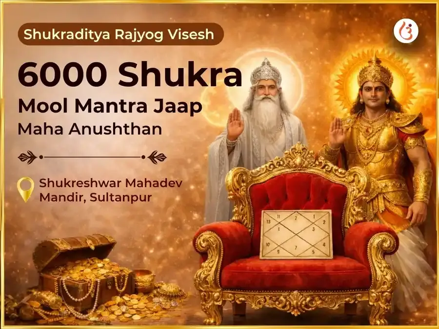 Shukraditya Rajyog Visesh 6000 Shukra Mool Mantra Jaap Maha Anushthan - Utsav Puja