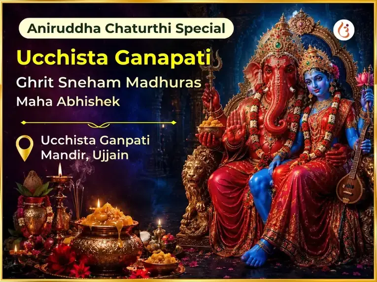 Aniruddha Chaturthi Special Ucchista Ganapati Ghrit Sneham Madhuras Maha Abhishek - Utsav Puja
