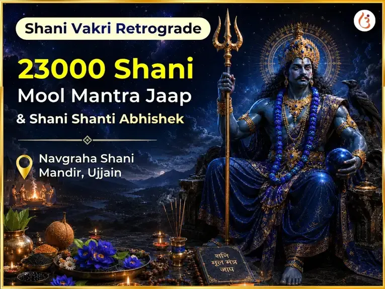 Shani Vakri Retrograde Visesh 23,000 Shani Mool Mantra Jaap & Shani Shanti Maha Abhishek - Utsav Puja
