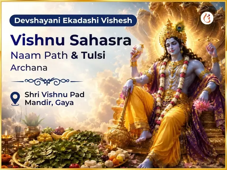 Devshayani Ekadashi Vishesh Vishnupad Gaya Vishnu Sahasranama Paath & Tulsi Archana - Utsav Puja