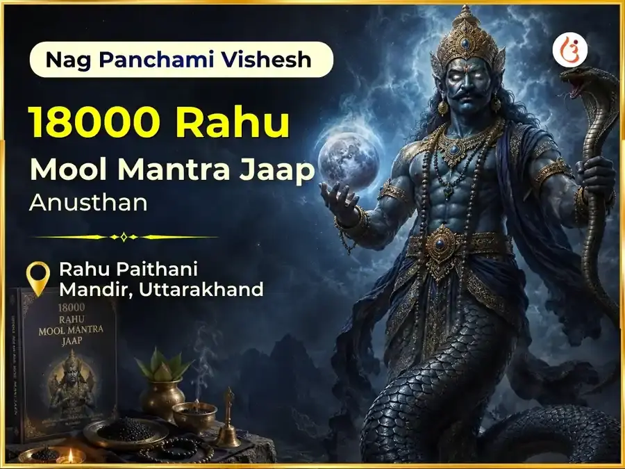 Nag Panchami Vishesh 18000 Rahu Mool Mantra Jaap - Utsav Puja