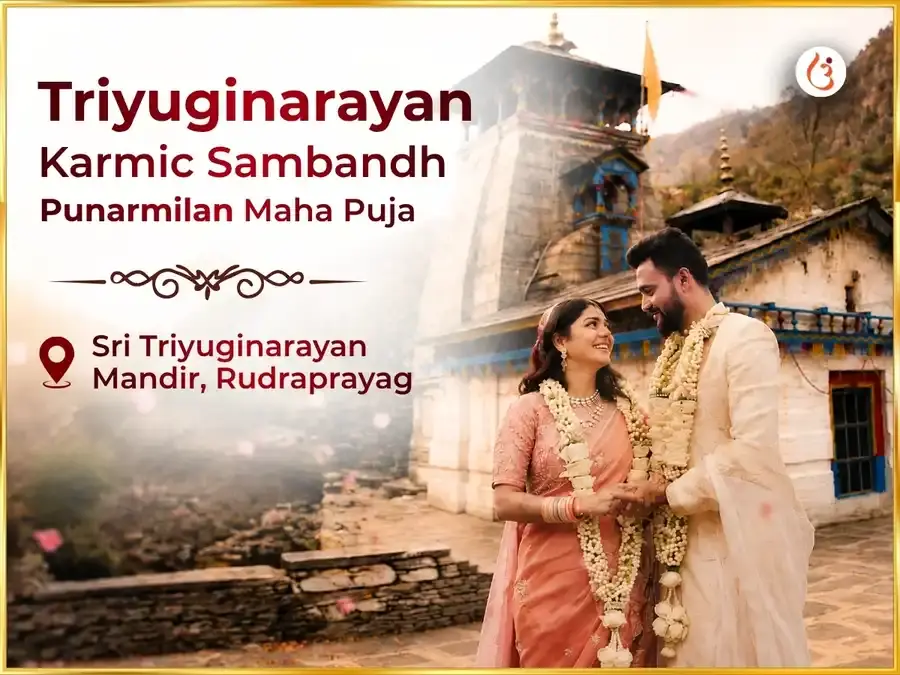 Triyuginarayan Karmic Sambandh Punarmilan Mahapuja - Utsav Puja