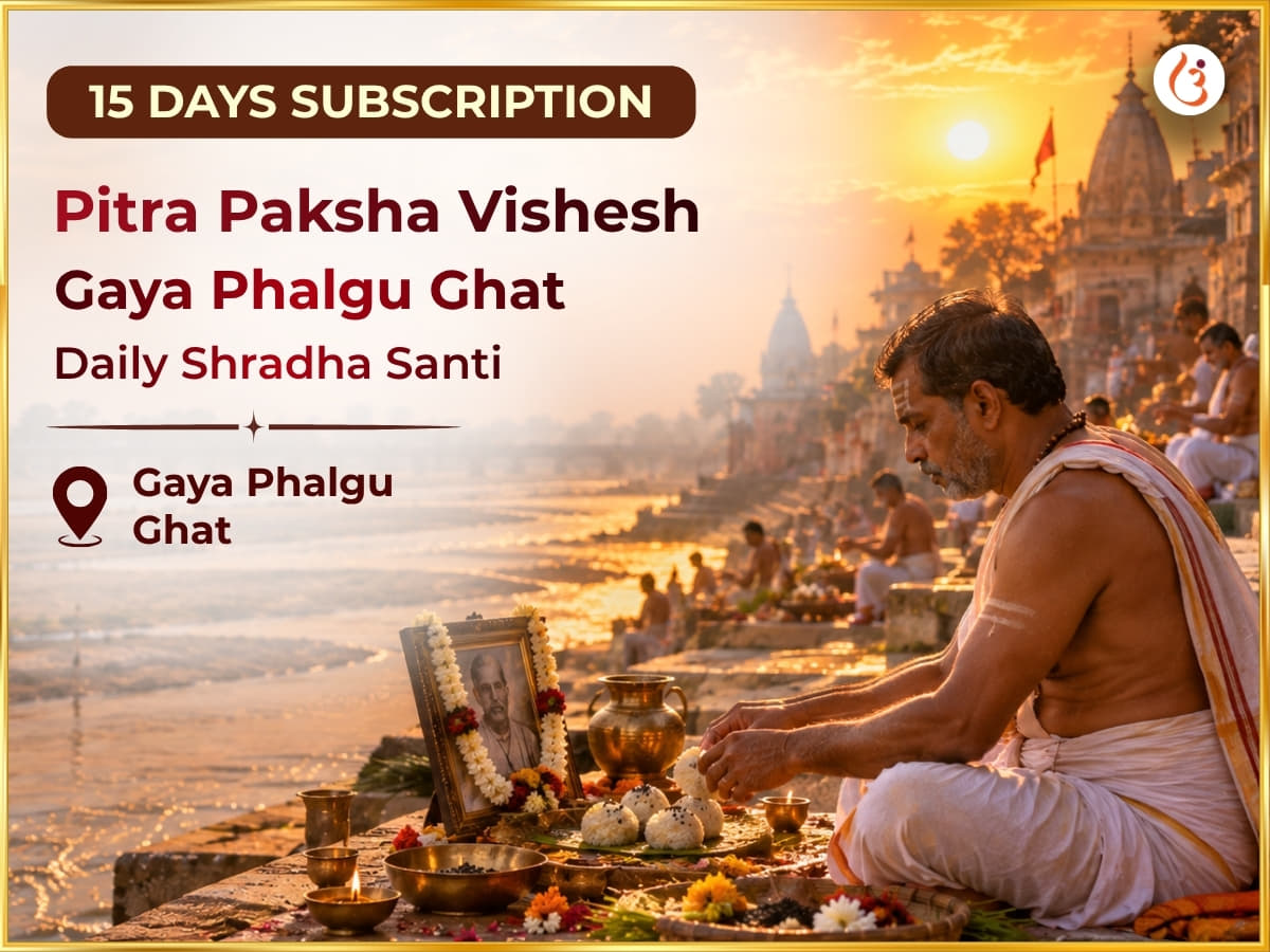 Pitra Paksh Visesh Gaya Phalgu Ghat Daily Shradha Shanti Anusthan - Utsav Puja