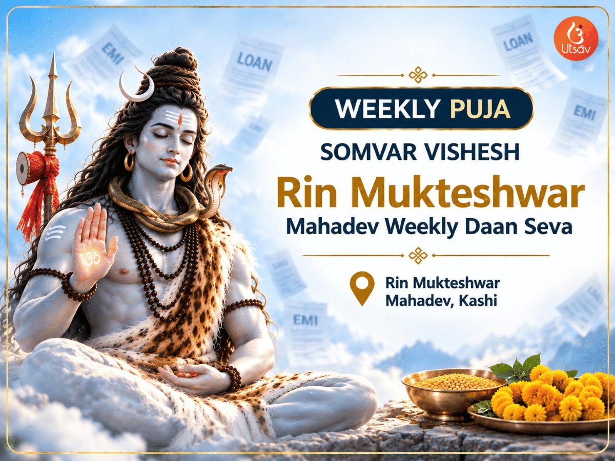 Somvar Vishesh Rin Mukteshwar Mahadev Weekly Daan Seva Anusthan (Moong Dal + Mala Arpan) - Utsav Puja