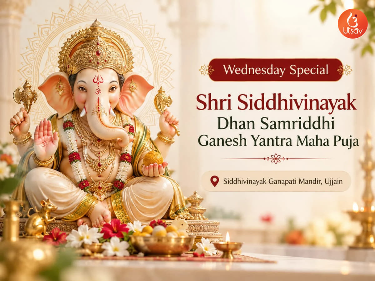Shri Siddhivinayak Ujjain Dhan Samriddhi & Ganesh Yantra Maha Puja - Utsav Puja